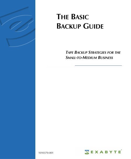 The Basic Backup Guide Tape Backup Immaculate Technology