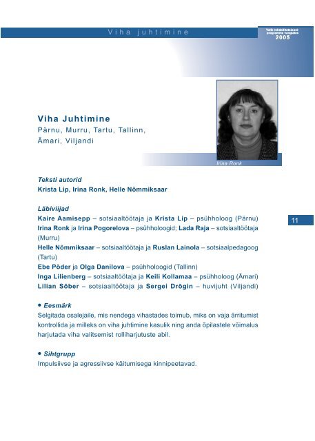 Valik rehabilitatsiooniprogramme vanglates 2005 - Kuriteoennetus