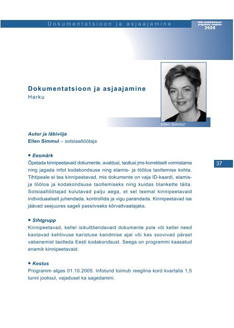 Valik rehabilitatsiooniprogramme vanglates 2005 - Kuriteoennetus