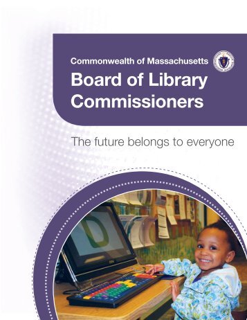 MBLC Brochure - Massachusetts Board of Library Commissioners ...