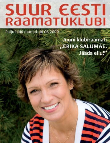 ERIKA SALUMÃE. JÃ¤Ã¤da ellu! - Suur Eesti Raamatuklubi