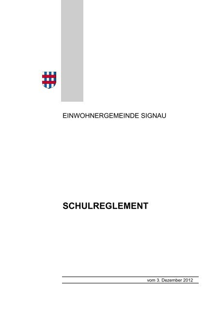 Die Einwohnergemeinde Signau