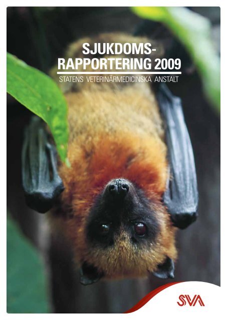 Sjukdomsrapportering 2009 - SVA