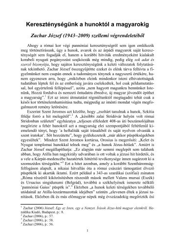 Kereszténységünk a hunoktól a magyarokig - Levente Vezér honlapja