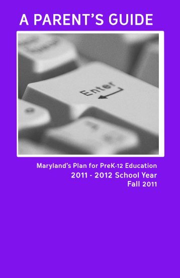 A PArent's Guide - Maryland State Department of Education