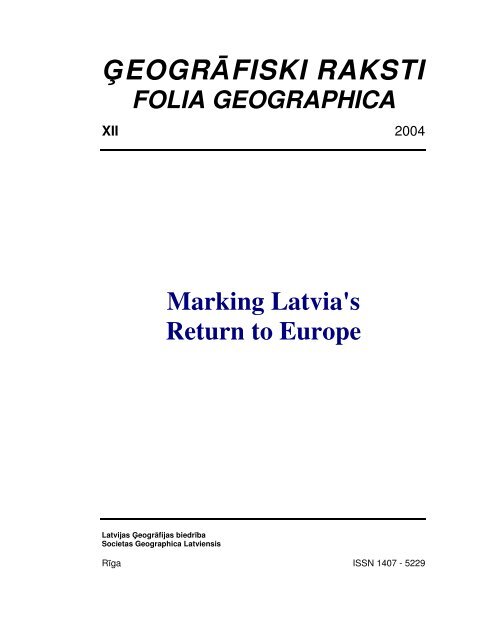 eogrÄfiski raksti folia geographica xii - Ä¢eogrÄfijas un Zemes zinÄtÅ†u ...