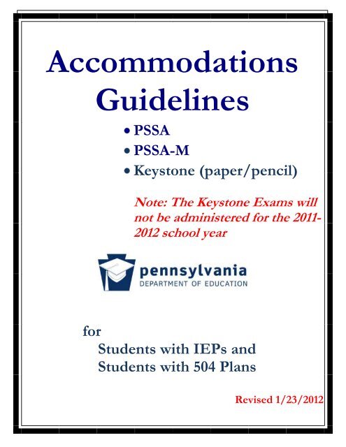 PSSA Accommodations Guidelines for Students with IEPs and