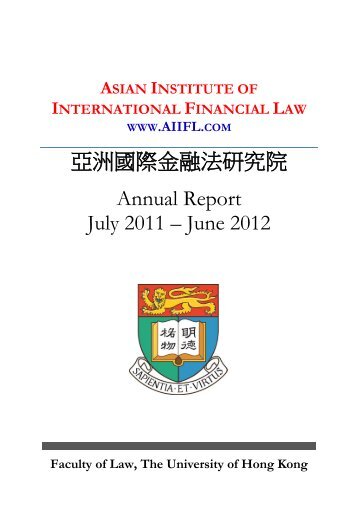 Download 2011-2012 Annual Report - Faculty of Law, The ...