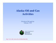 Alaska Oil and Gas Activities - State of Alaska DNR, Division of Oil ...