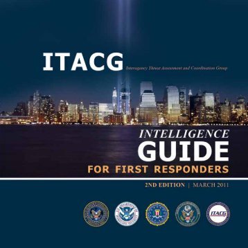 ITACG Intelligence Guide for First Responders 2nd Edition - ISE.gov