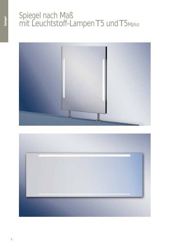 Spiegel nach MaÃŸ mit Leuchtstoff-Lampen T5 und T5Mplus  - Minetti