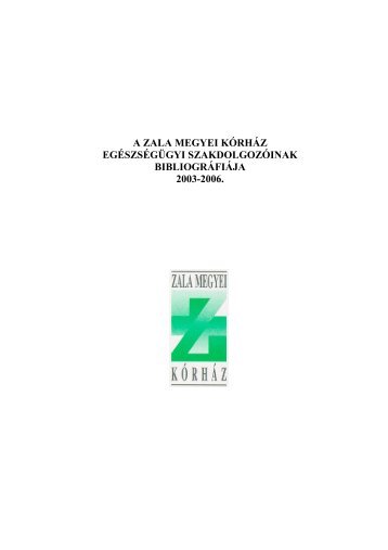 2003-2006 - Zala Megyei KÃ³rhÃ¡z