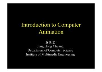 Introduction to Computer Animation - CAIG Lab