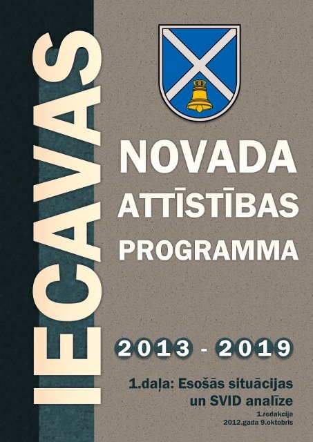 1.daÄ¼a: EsoÅ¡Äs situÄcijas un SVID analÄ«ze - Iecavas novads