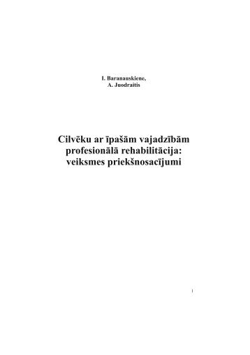 CilvÄku ar Ä«paÅ¡Äm vajadzÄ«bÄm profesionÄlÄ rehabilitÄcija