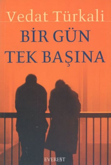 Vedat Turkali - Bir Gun Tek Basina