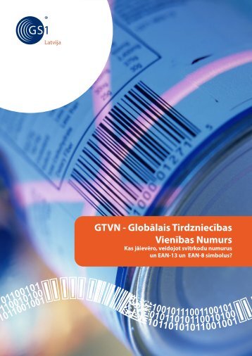 GTVN - Globālais Tirdzniecības Vienības Numurs - GS1 Latvija