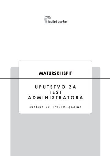 maturski ispit uputstVO Za tEst aDmiNistratOra - ICCG