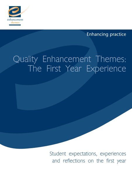 Student expectations, experiences and reflections on the first year