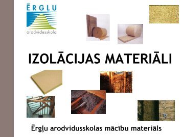 Videi draudzÄ«gi izolÄcijas materiÄli