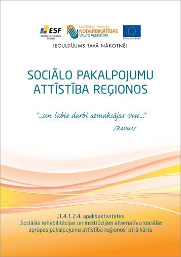 SociÄlo pakalpojumu attÄ«StÄ«ba reÄ£ionoS - NodarbinÄtÄ«bas Valsts ...