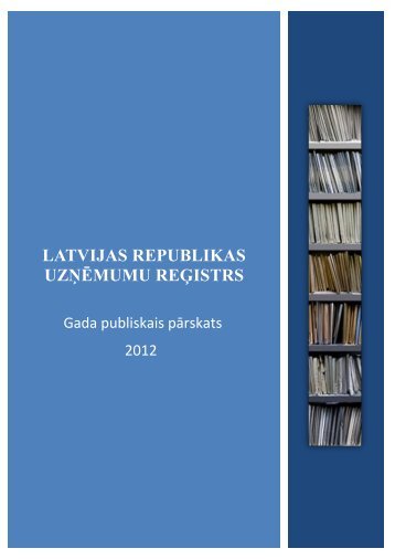 UzÅÄmumu reÄ£istra 2012. gada publiskais ... - Tieslietu ministrija