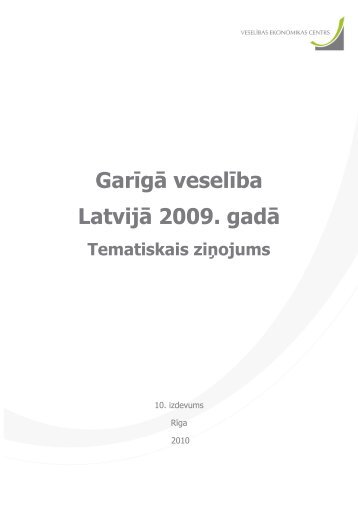 GarÄ«gÄ veselÄ«ba LatvijÄ 2009. gadÄ - NacionÄlais veselÄ«bas dienests