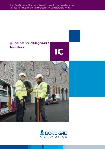 guidelines for designers / builders IC - Bord Gais Networks