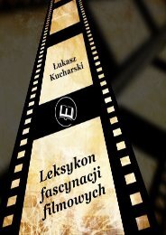 Åukasz Kucharski - Leksykon fascynacji filmowych - Wiedza i Edukacja