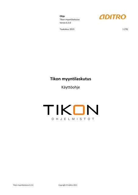 Tikon web-myyntilaskutus 6.3.0 kÃ¤yttÃ¶ohje (pdf)