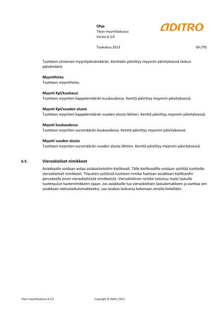 Tikon web-myyntilaskutus 6.3.0 kÃ¤yttÃ¶ohje (pdf)