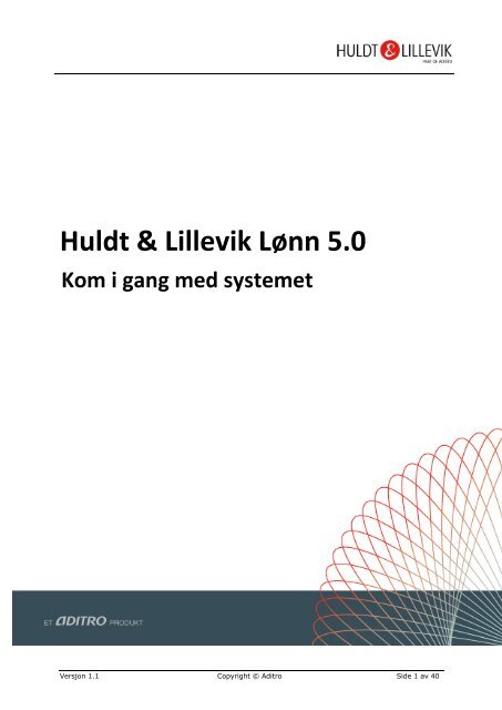 Huldt & Lillevik LÃ¸nn 5.0