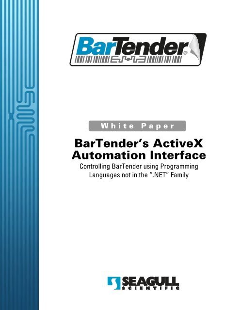 BarTender's ActiveX Automation Interface - Seagull Scientific