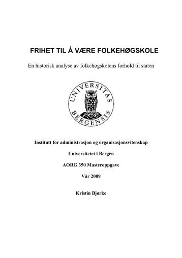 FRIHET TIL Ã VÃRE FOLKEHÃGSKOLE - folkehogskolene.net