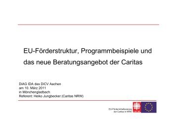 PrÃ¤sentation von Heiko Jungbecker, Caritas NRW - ida-caritas-ac.de