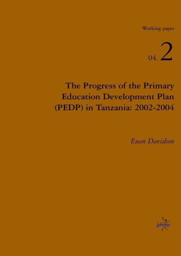 (PEDP) in Tanzania: 2002-2004 - HakiElimu