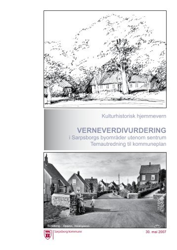 Verneverdivurdering utenom sentrum - Sarpsborg kommune