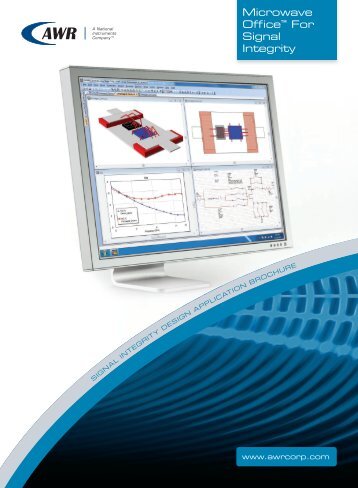 Microwave Office™ for Signal integrity - AWR Corporation