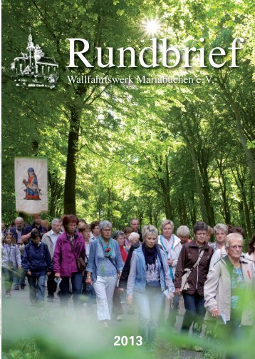 Rundbrief 2013 v2_Rundbrief 2010 v1 - Mariabuchen