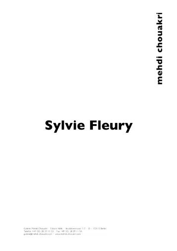 Sylvie Fleury - Mehdi Chouakri