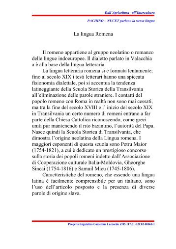 La lingua Romena Il romeno appartiene al gruppo neolatino o ...