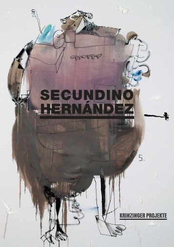 Secundino Hernandez 2007 - krinzinger projekte - Galerie Krinzinger