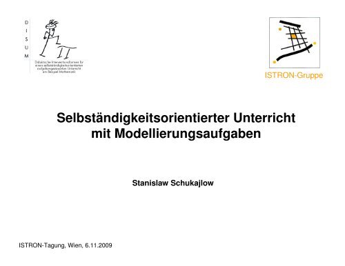 SelbststÃ¤ndigkeitsorientierter Unterricht mit Modellierungsaufgaben