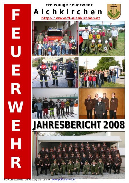 JAHRESBERICHT 2008 JAHRESBERICHT 2008 - FF-Aichkirchen