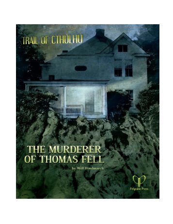 The Murderer of Thomas Fell - Pelgrane Press Ltd