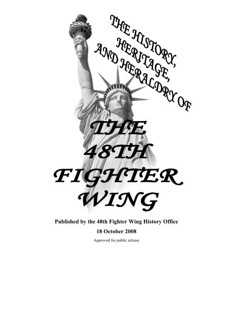 Published by the 48th Fighter Wing History Office RAF Lakenheath