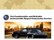Get Comfortable and Reliable Jacksonville Airport Limousine Service