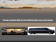 Arrange a Surprise Date for Your Girlfriend with Luxury Limo Service