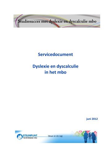 11 juni 2012 Servicedocument dyslexie en dyscalculie in het mbo