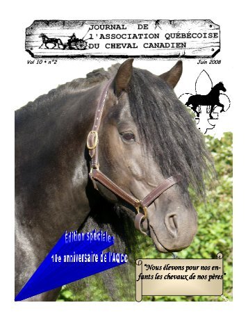 Volume 10-2 Juin 2008 - Association québécoise du cheval canadien
